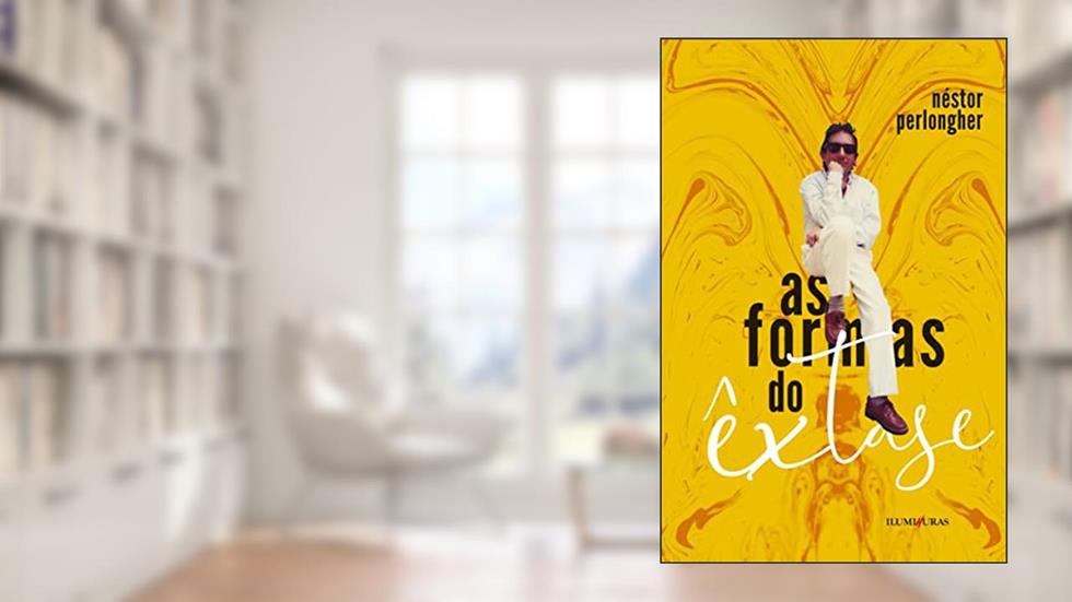 As formas do êxtase, do autor Néstor Perlongher