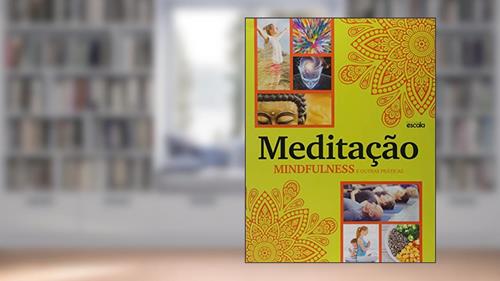 Capa de Meditação. Mindfulness e Outras Práticas, do autor Heloísa Cestari