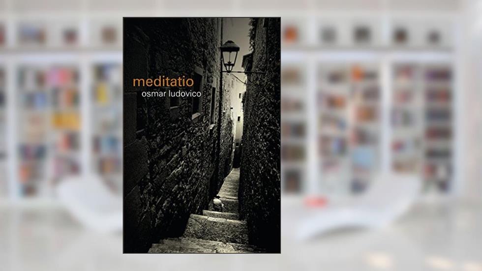 Meditatio, do autor Osmar Ludovico