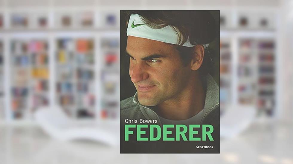 Federer, do autor Chris Bowers