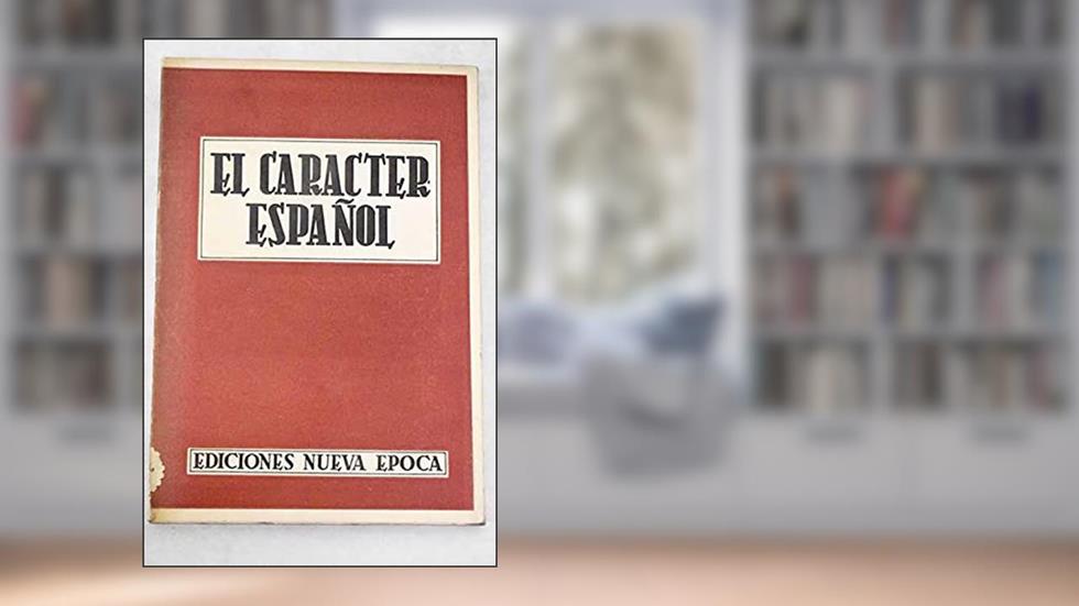 El Caracter Espa?ol, do autor Werner Beinhauer