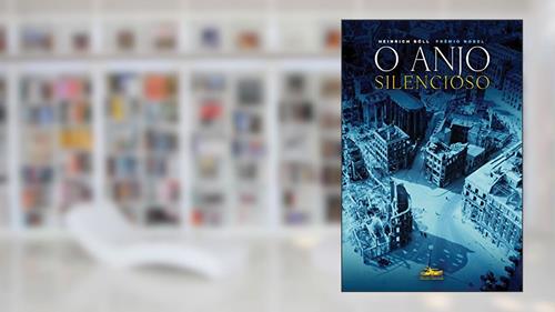 Capa de O anjo silencioso, do autor Heinrich Böll