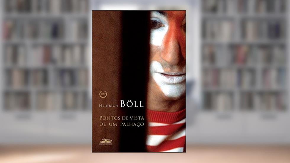 Pontos de vista de um palhaço, do autor Heinrich Böll