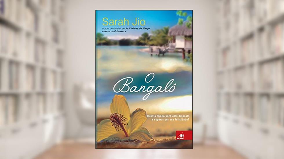 O bangalô, do autor Sarah Jio