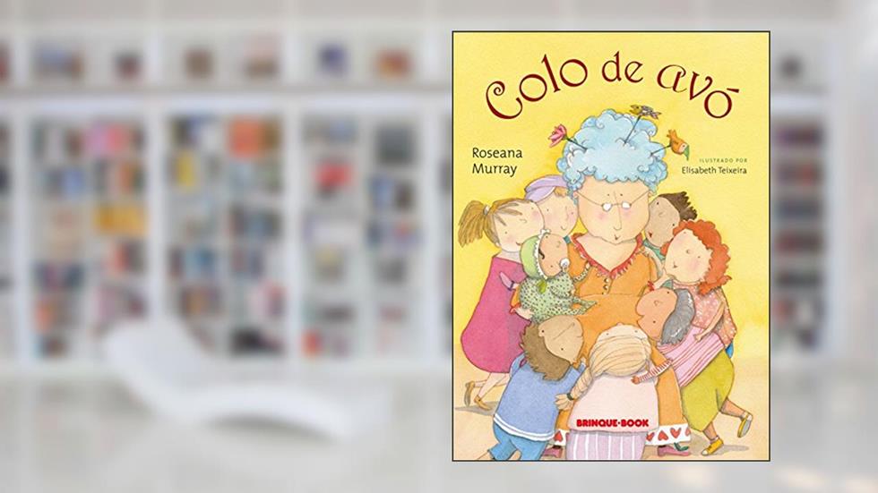 Colo de avó, do autor Roseana Murray