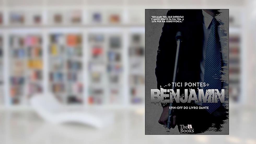 Benjamin, do autor Tici Pontes