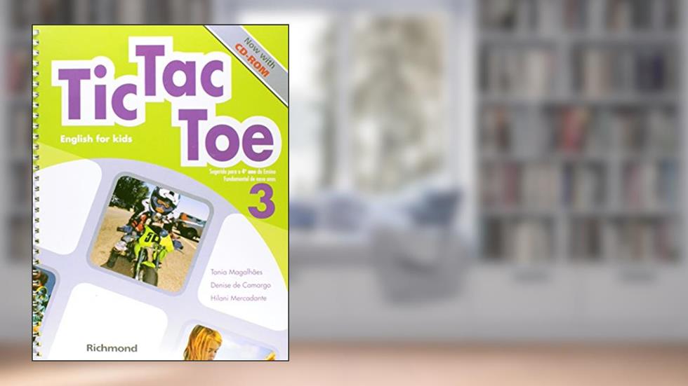 Tic Tac Toe 3, do autor Tania Magalhçes; Denise de Camargo e Hil
