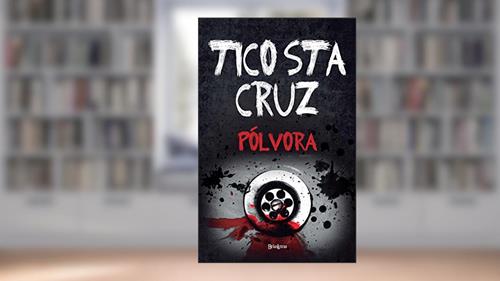 Capa de Pólvora, do autor Tico Santa Cruz