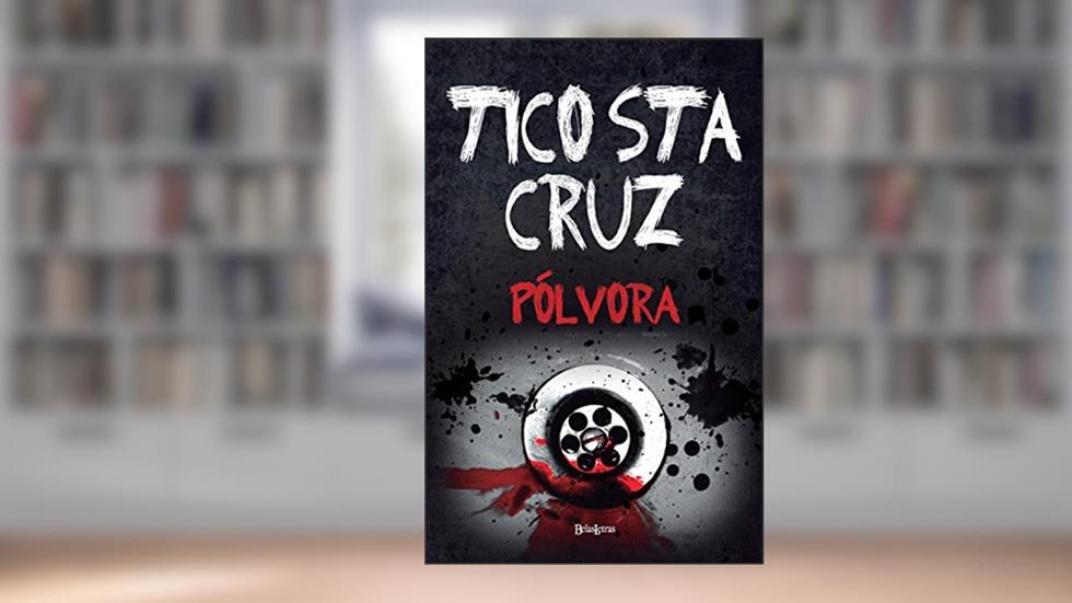 Pólvora, do autor Tico Santa Cruz