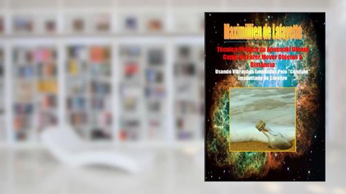 Capa de Técnica/Prática do Anunnaki Ulema Capaz de Fazer Mover Objetos à Distância, Usando Vibrações Emanadas Pelo 