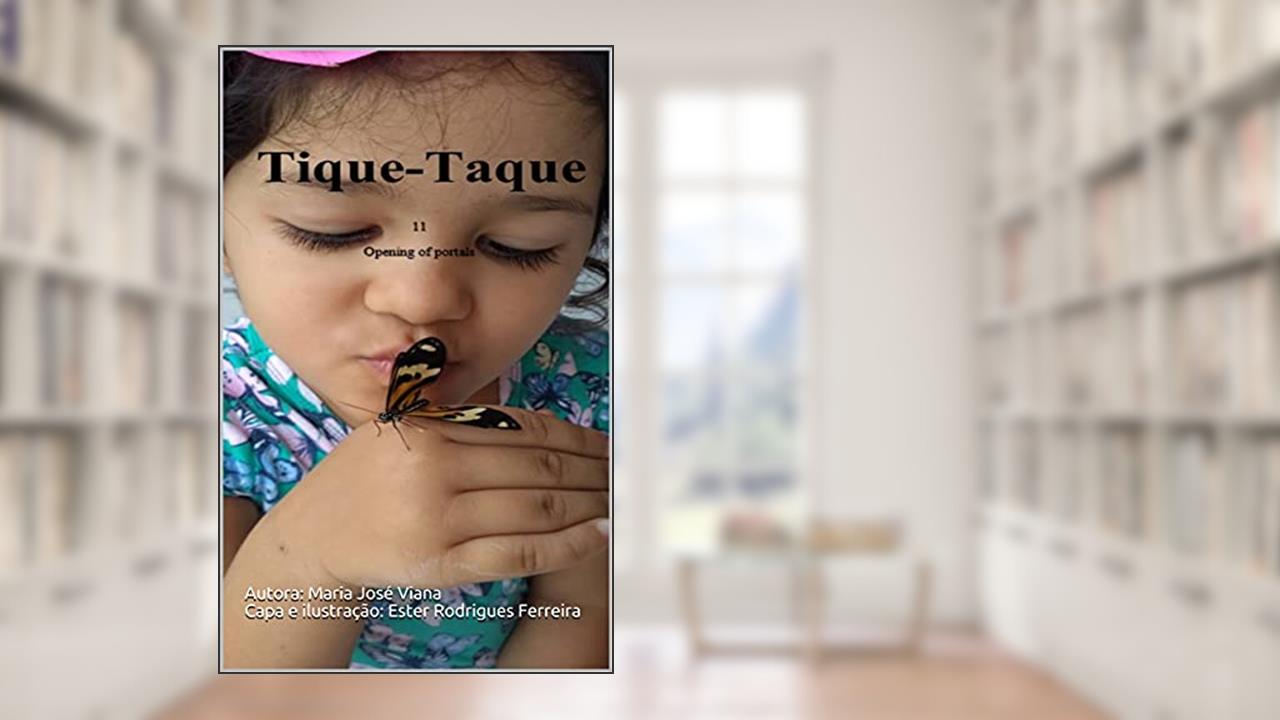 Tique-Taque, do autor Maria José Viana