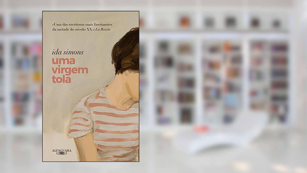 Uma virgem tola, do autor Ida Simons