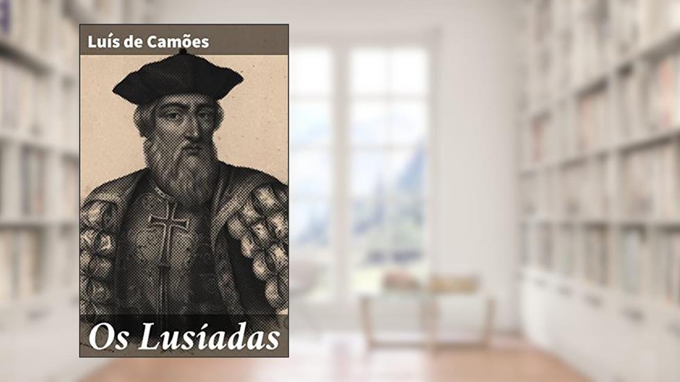Os Lusíadas: Epopeia da grandiosidade lusitana e da busca por novos horizontes, do autor Luís de Camões