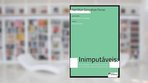 Capa de Inimputáveis: Menoridade e Sofrimento Psíquico no Direito Penal Brasileiro, do autor Hamilton Gonçalves Ferraz