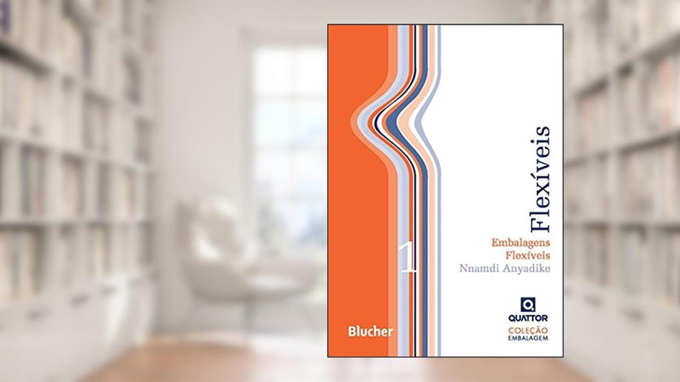 Embalagens Flexíveis (Volume 1), do autor Nnamdi Anyadike
