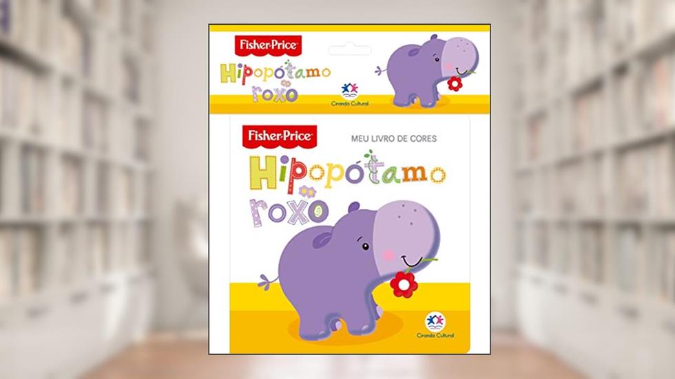 Fisher Price - Cores: meu Livro de Cores, do autor Ciranda Cultural