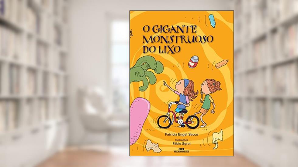 O Gigante Monstruoso do Lixo, do autor Patrícia Engel Secco