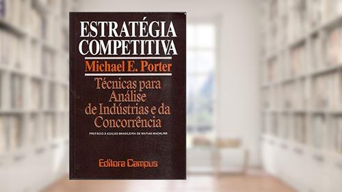 Capa de Estratégia De Empresas, do autor Michael E. Porter