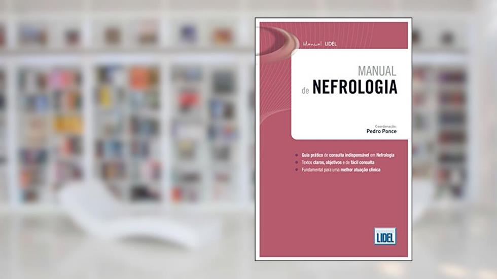 Manual De Nefrologia, do autor Pedro Ponce