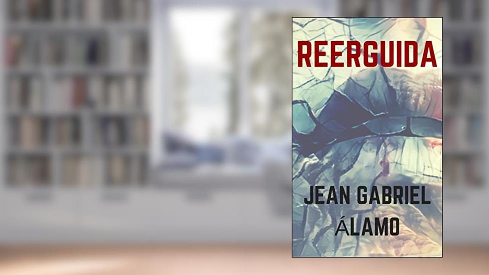 Reerguida, do autor Jean Gabriel Álamo