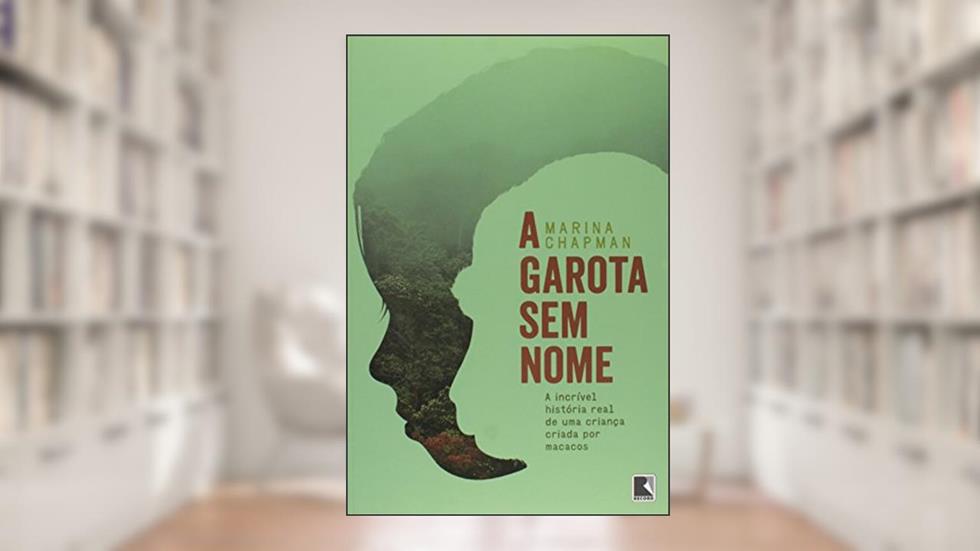 A garota sem nome, do autor Marina Chapman