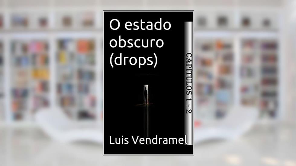 O estado obscuro (drops), do autor Luis Vendramel