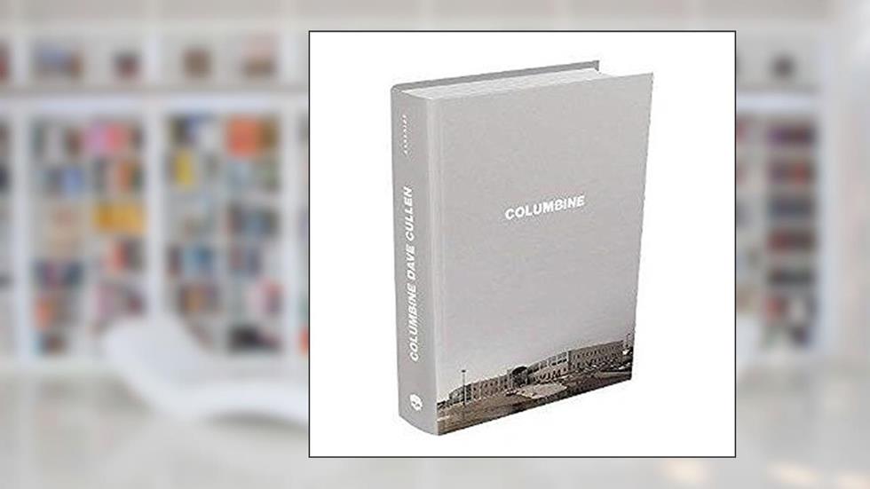 Columbine, do autor Dave Cullen