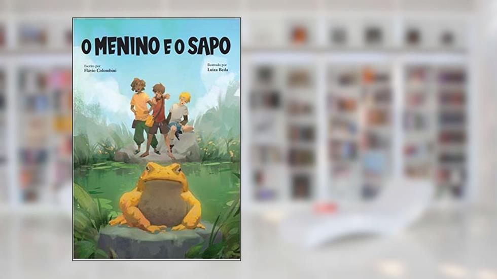 O Menino e o Sapo, do autor Flávio Colombini