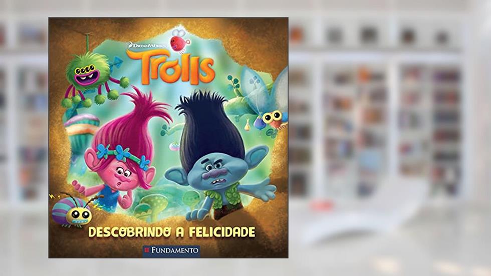 Trolls. Descobrindo a Felicidade, do autor Vários Autores