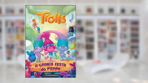 Capa de Trolls. A Grande Festa da Poppy, do autor Vários Autores