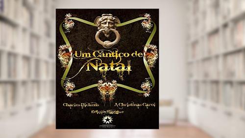 Capa de UM CANTICO DE NATAL - ED. BILINGUE, do autor Charles Dickens
