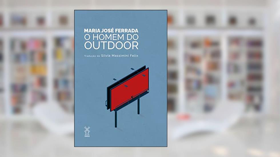 O homem do outdoor, do autor María José Ferrada