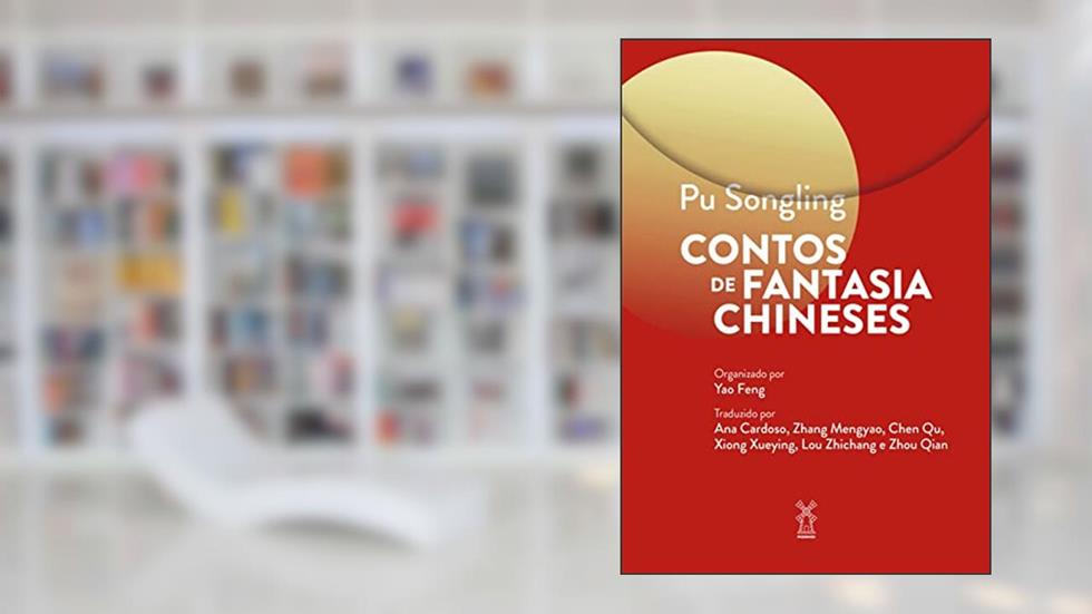 Contos de fantasia chineses, do autor Pu Songling
