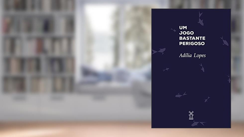 Um jogo bastante perigoso, do autor Adília Lopes