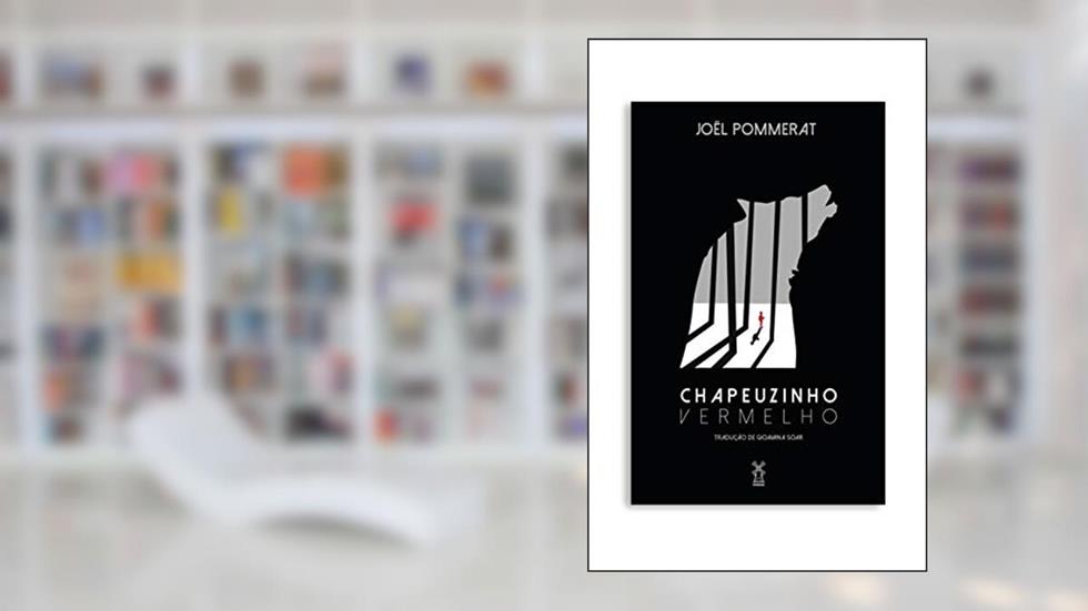 Chapeuzinho Vermelho, do autor Joël Pommerat