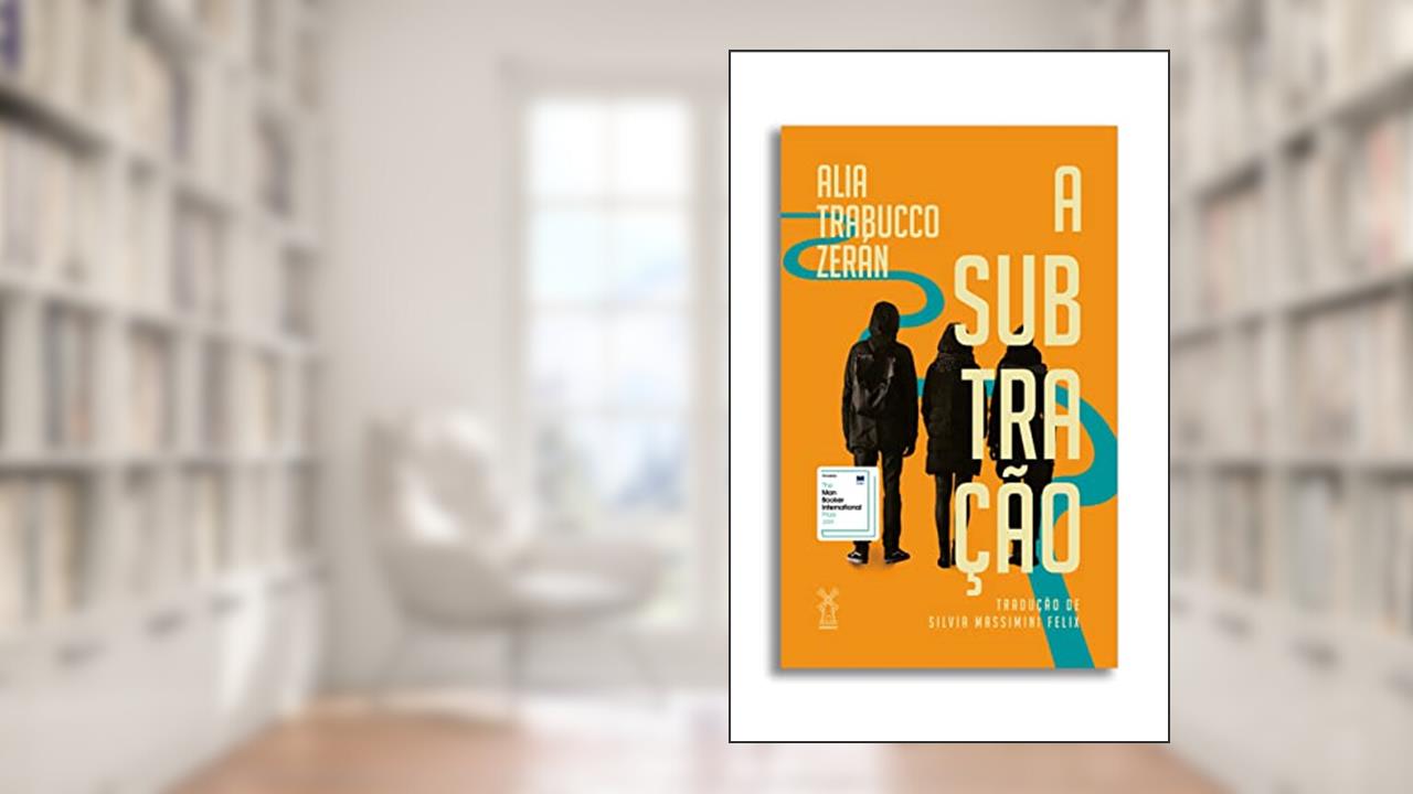 A subtração, do autor Alia Trabucco Zerán