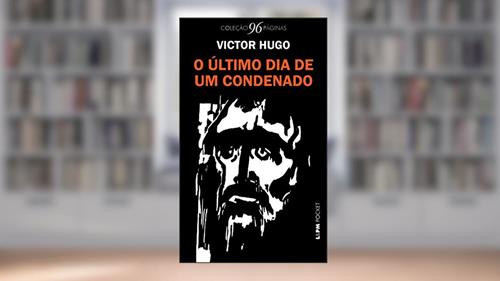 Capa de O último dia de um Condenado, do autor Victor Hugo