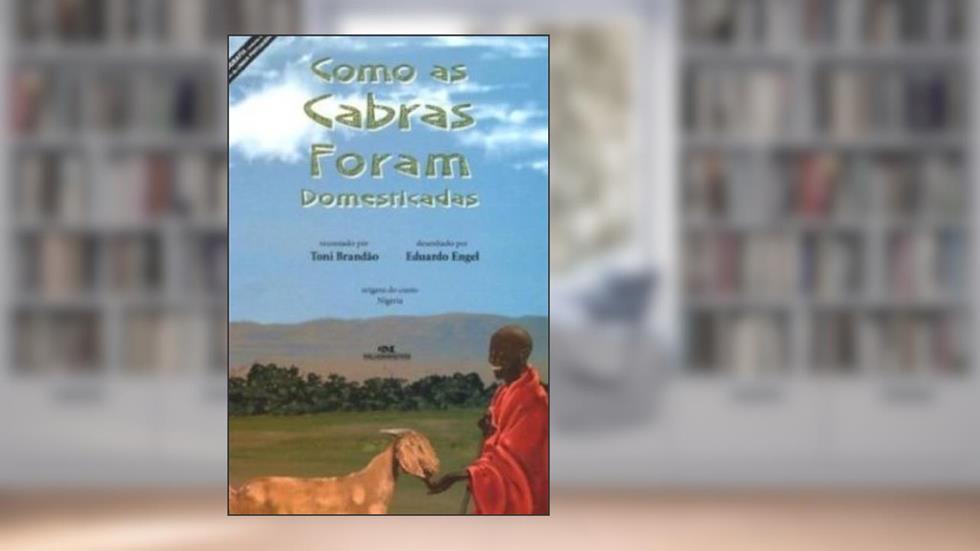 Como As Cabras Foram Domesticadas, do autor Toni Brandão