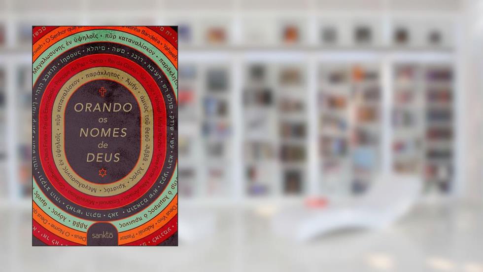 Orando os nomes de Deus - Colorida: Devocional, do autor Donald Whitney