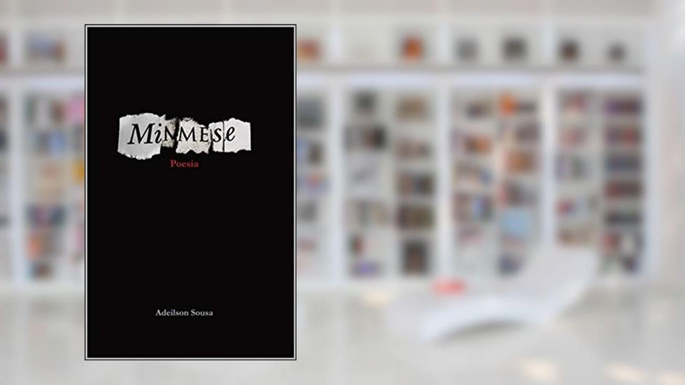 MIMESE: POESIA, do autor Adeilson Sousa