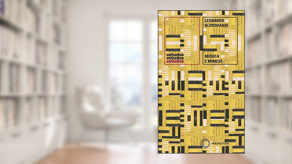Música e mimese: 369, do autor Leonardo Aldrovandi