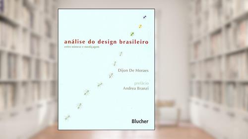 Capa de Análise do Design Brasileiro: Entre Mimese e Mestiçagem, do autor Dijon De Moraes