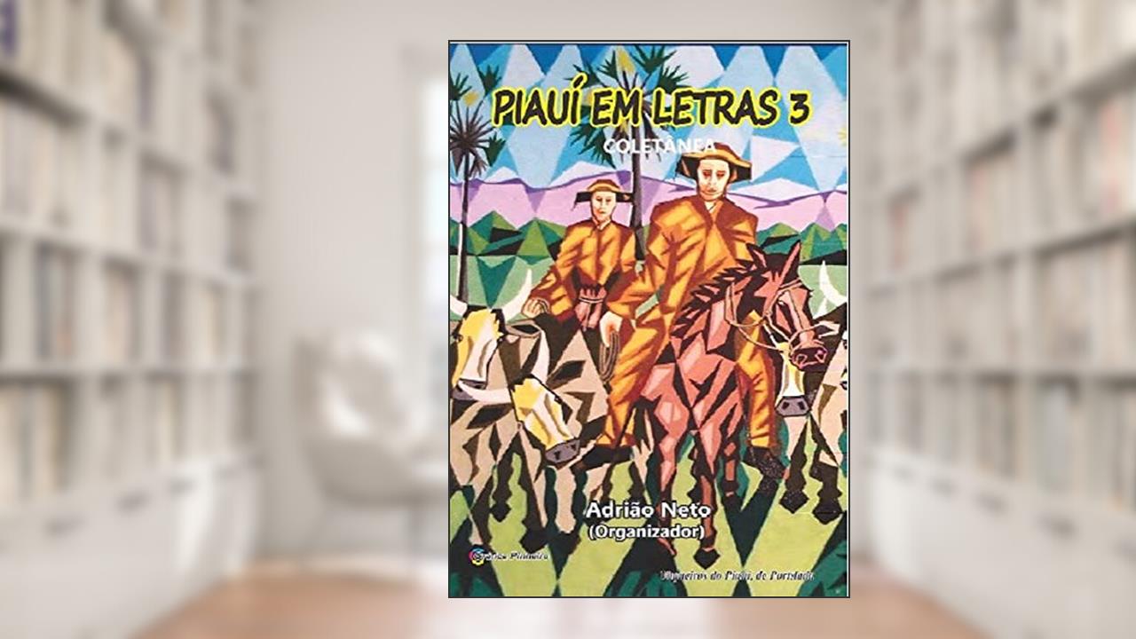 Piauí em Letras III, do autor Antonio José Sales