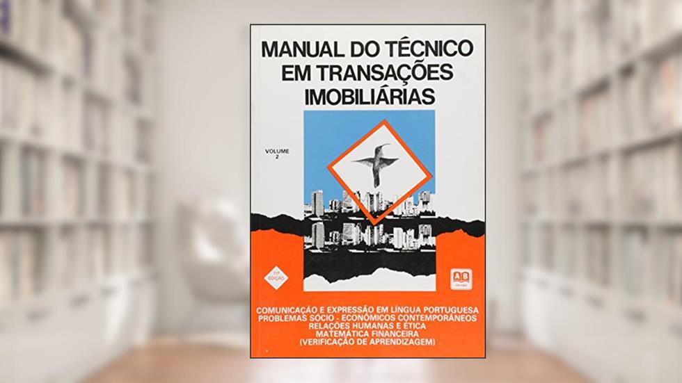 Manual do Técnico em Transações Imobiliárias - Volume 2, do autor Vários Autores