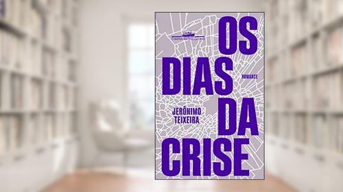 Capa de Os dias da crise, do autor Jerônimo Teixeira