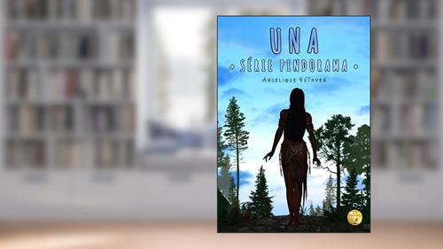 Capa de Una · Inspirado na lenda da caipora (Série Pindorama Livro 3), do autor Angelique Ruthven