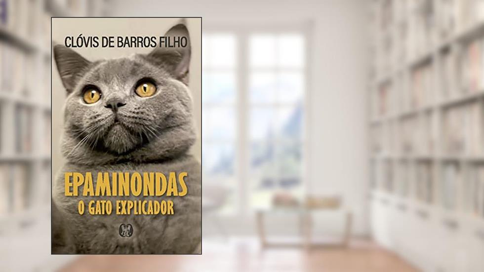 Epaminondas: O gato explicador, do autor Clóvis de Barros Filho