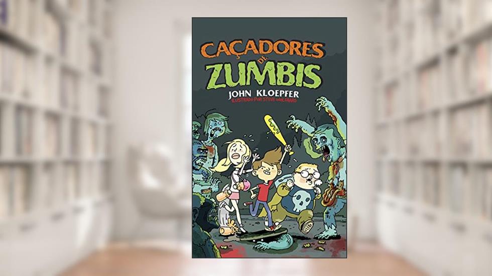 CACADORES DE ZUMBIS 1, do autor JOHN KLOEPFER