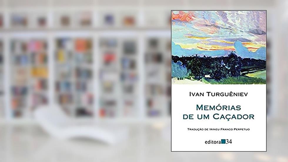 Memórias de um caçador, do autor Ivan Turguêniev