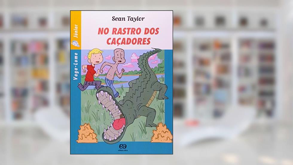 No rastro dos caçadores, do autor Sean Taylor